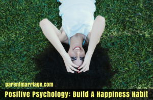 A smiling woman lying in grass under the words Positive Psychology, Build a Happiness Habit