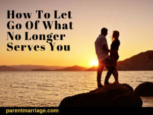 Couple embracing on beach at sunset with caption How To Let Go Of What No Longer Serves You